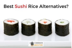 Best Sushi Rice Substitute