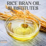 Best Substitute For Rice Bran Oil